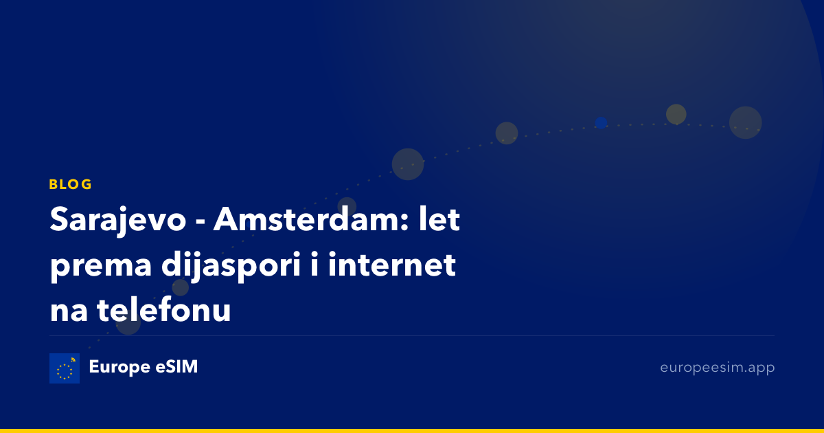 Sarajevo - Amsterdam: let prema dijaspori i internet na telefonu
