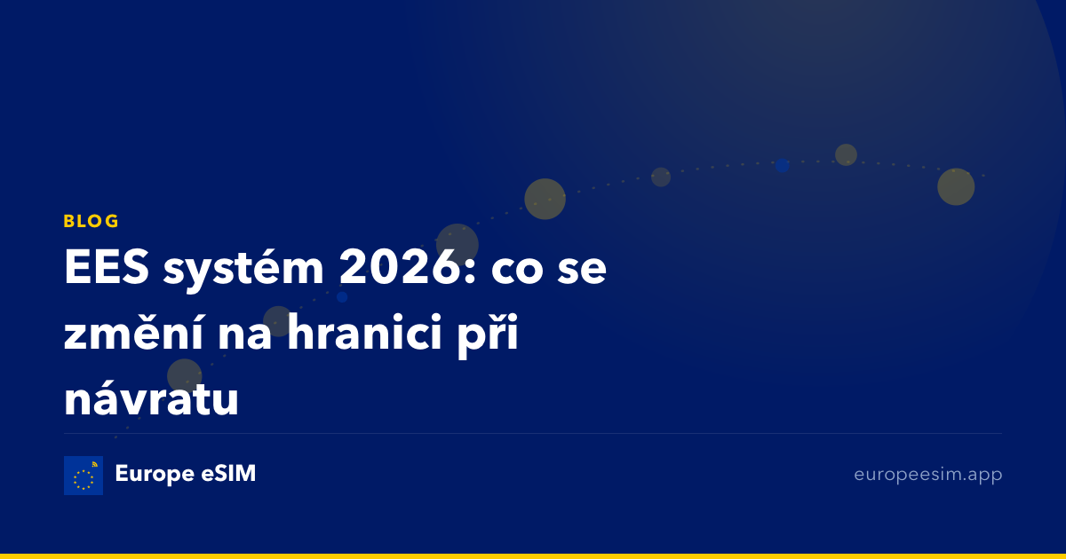 EES systém 2026: co se změní na hranici při návratu