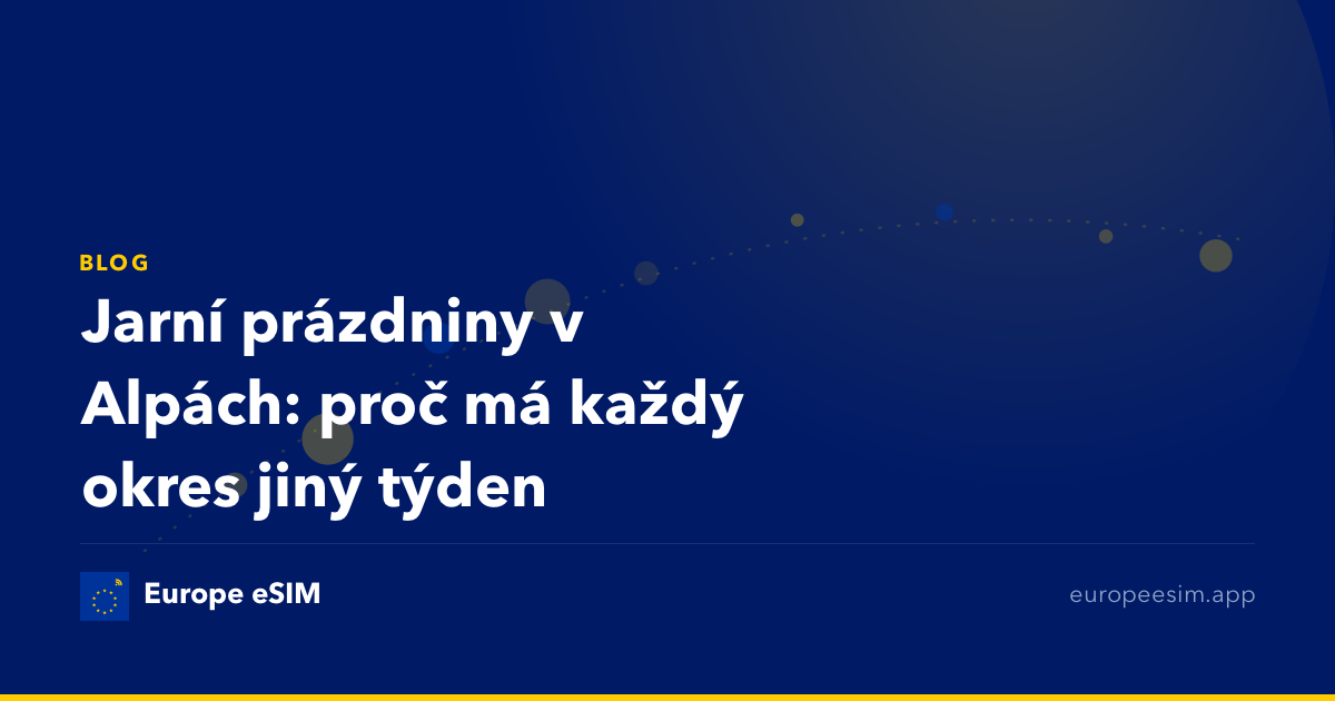 Jarní prázdniny v Alpách: proč má každý okres jiný týden