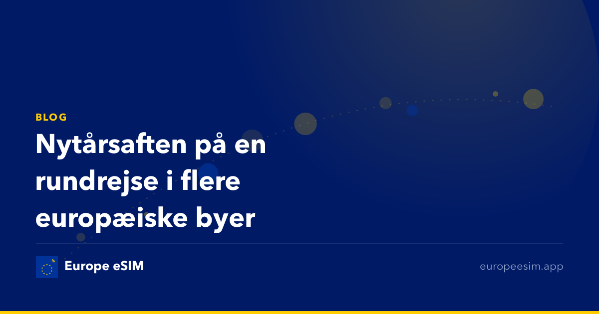Nytårsaften på en rundrejse i flere europæiske byer