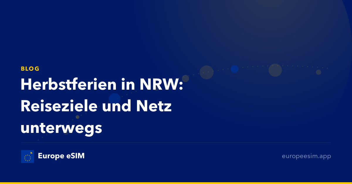 Herbstferien in NRW: Reiseziele und Netz unterwegs