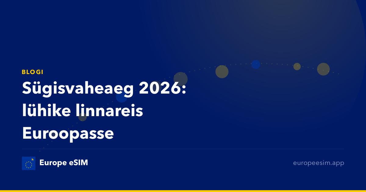 Sügisvaheaeg 2026: lühike linnareis Euroopasse