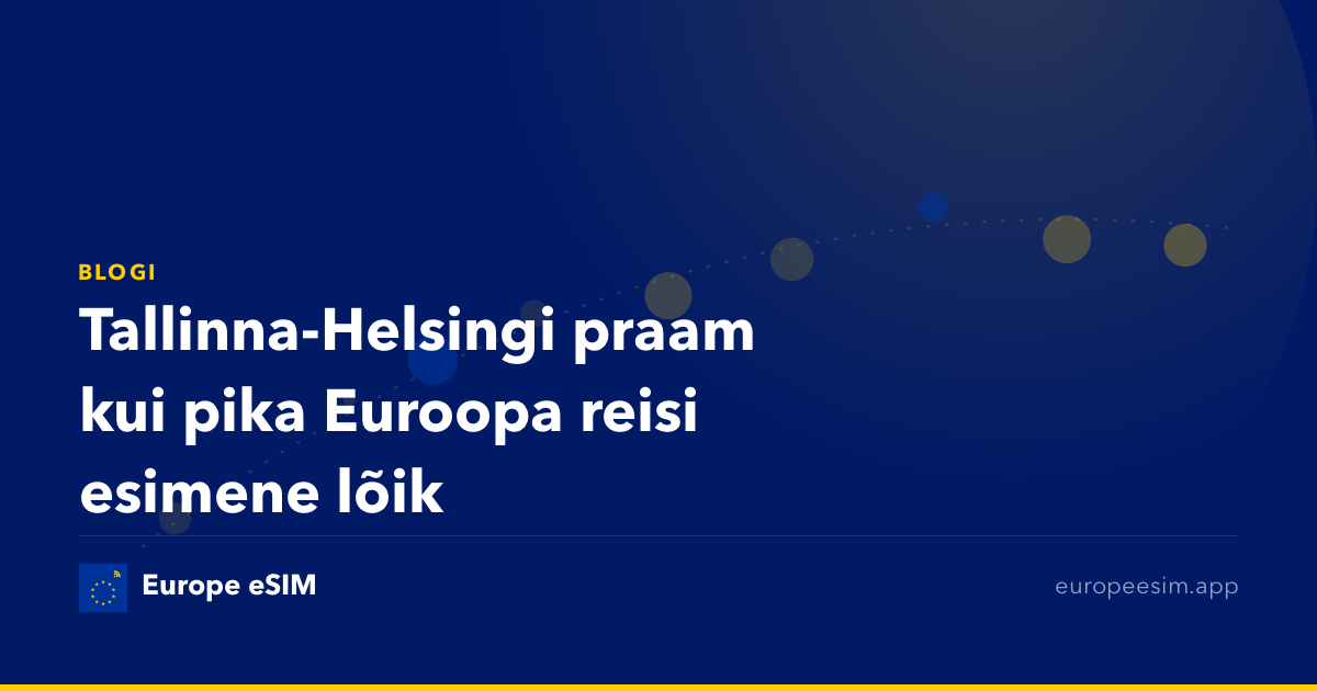 Tallinna-Helsingi praam kui pika Euroopa reisi esimene lõik