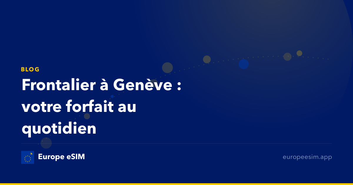 Frontalier à Genève : votre forfait au quotidien