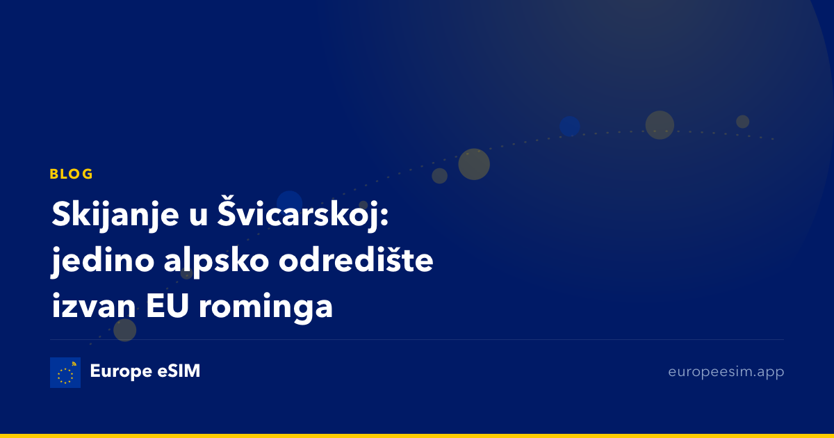 Skijanje u Švicarskoj: jedino alpsko odredište izvan EU rominga