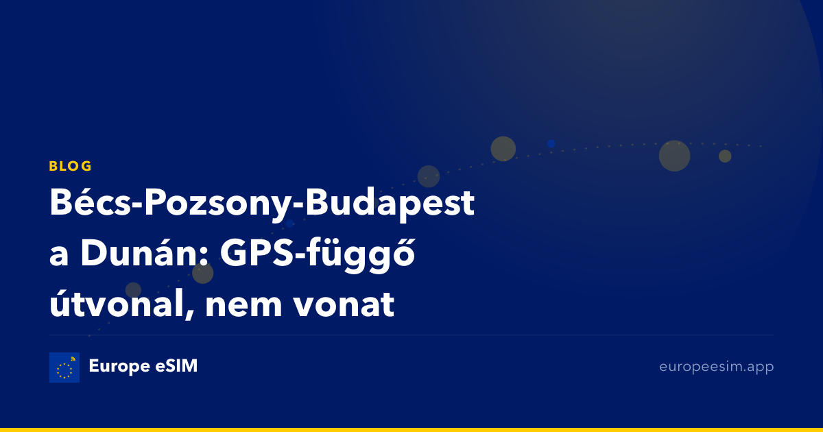 Bécs-Pozsony-Budapest a Dunán: GPS-függő útvonal, nem vonat
