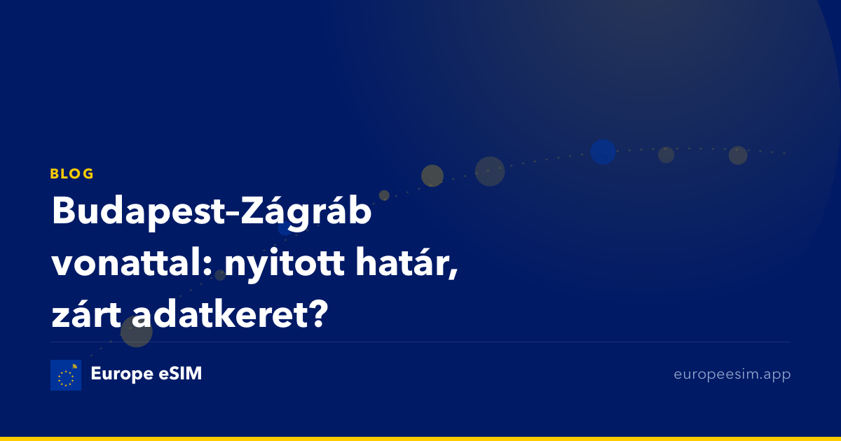 Budapest–Zágráb vonattal: nyitott határ, zárt adatkeret?