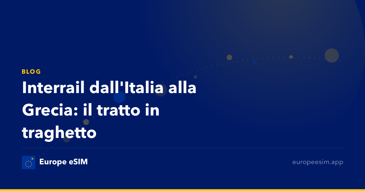 Interrail dall'Italia alla Grecia: il tratto in traghetto
