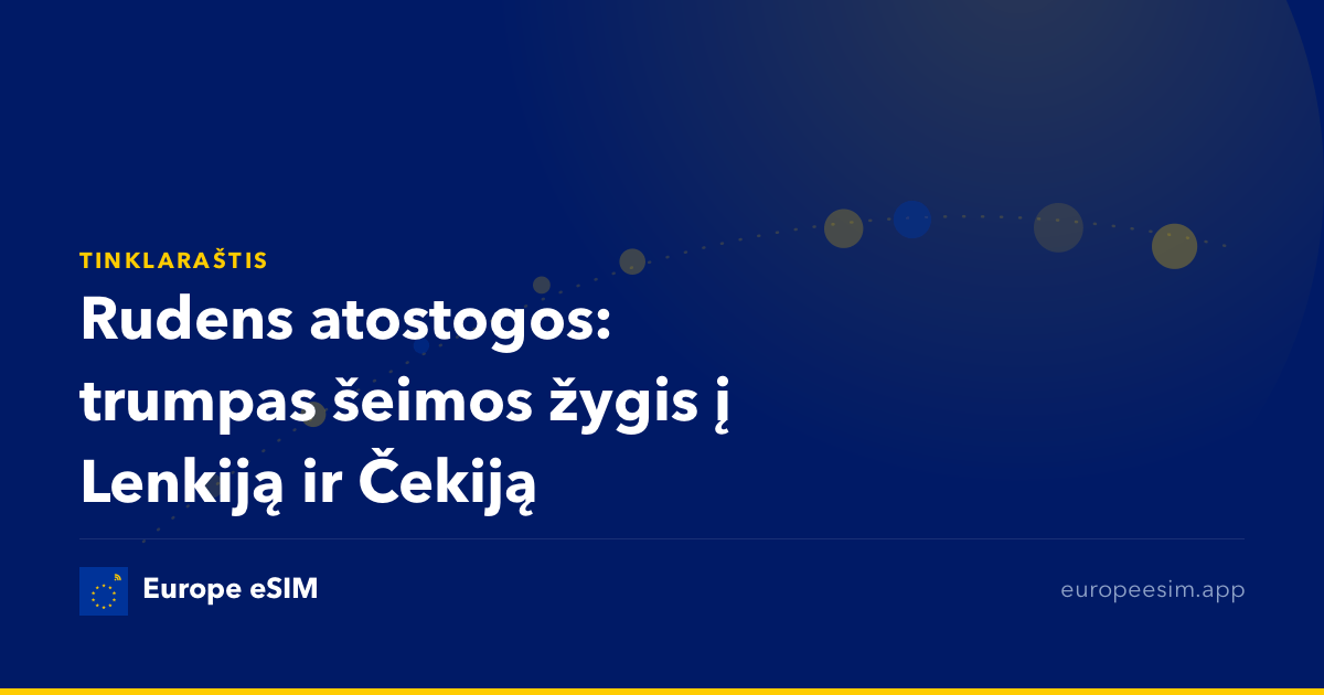 Rudens atostogos: trumpas šeimos žygis į Lenkiją ir Čekiją