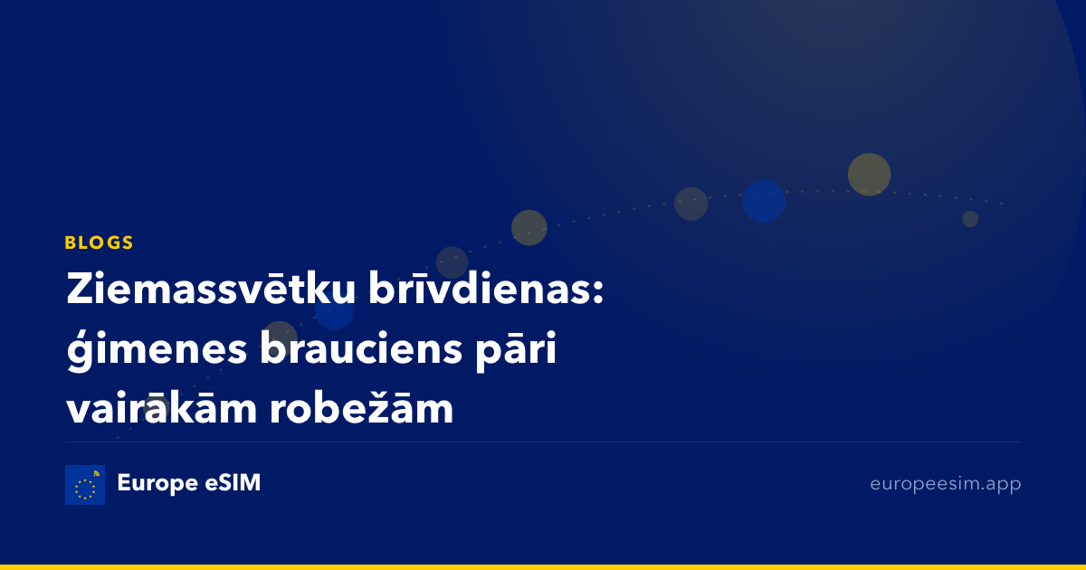Ziemassvētku brīvdienas: ģimenes brauciens pāri vairākām robežām