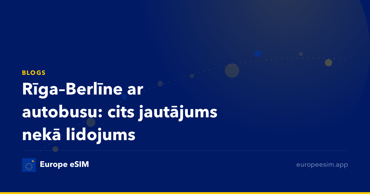 Rīga–Berlīne ar autobusu: cits jautājums nekā lidojums