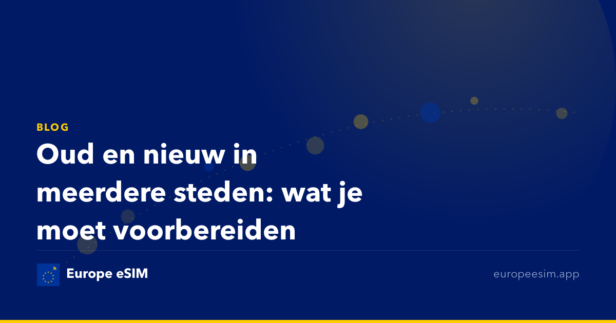 Oud en nieuw in meerdere steden: wat je moet voorbereiden