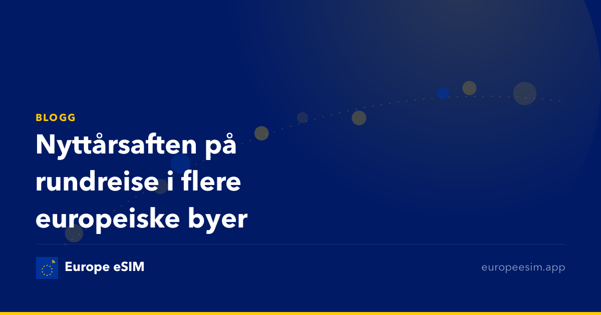 Nyttårsaften på rundreise i flere europeiske byer
