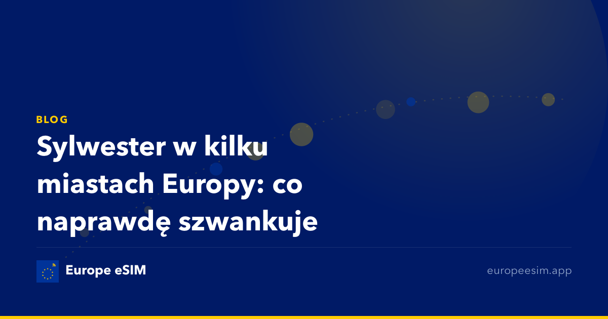 Sylwester w kilku miastach Europy: co naprawdę szwankuje