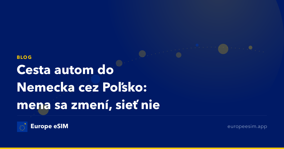 Cesta autom do Nemecka cez Poľsko: mena sa zmení, sieť nie