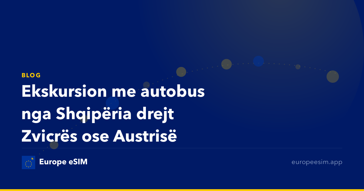Ekskursion me autobus nga Shqipëria drejt Zvicrës ose Austrisë