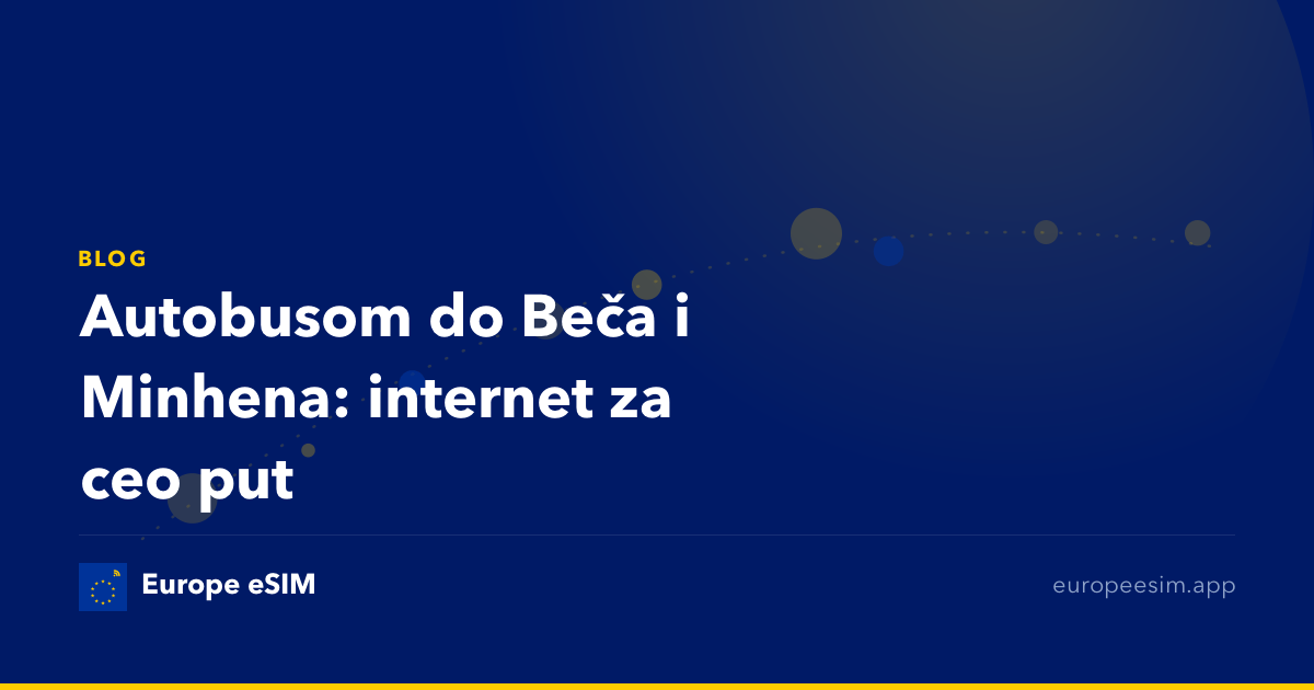 Autobusom do Beča i Minhena: internet za ceo put