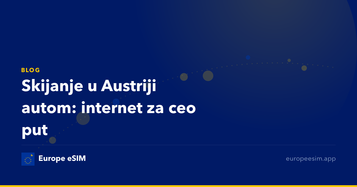 Skijanje u Austriji autom: internet za ceo put