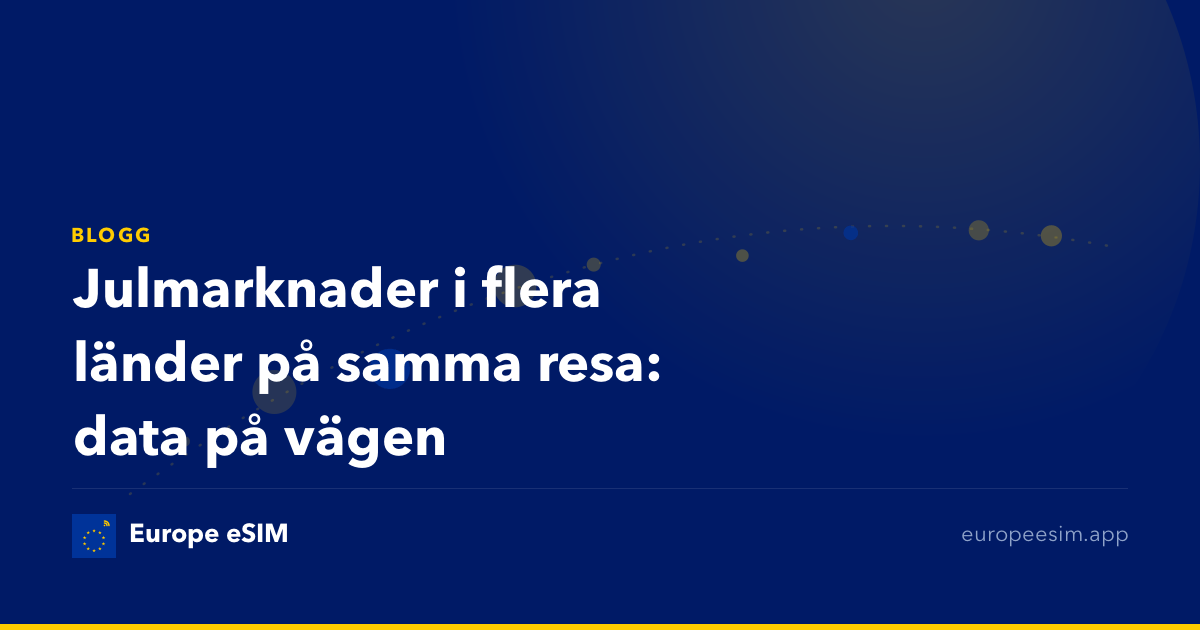 Julmarknader i flera länder på samma resa: data på vägen