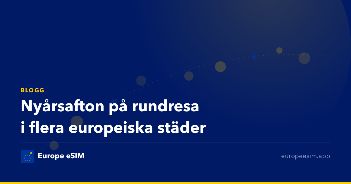 Nyårsafton på rundresa i flera europeiska städer