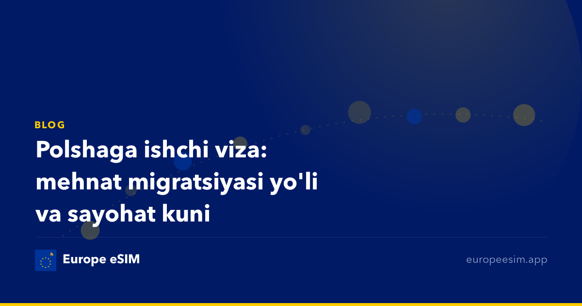 Polshaga ishchi viza: mehnat migratsiyasi yo'li va sayohat kuni